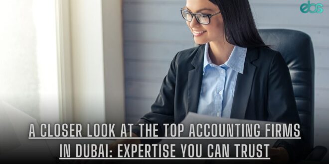 Top Accounting Firms in dubai