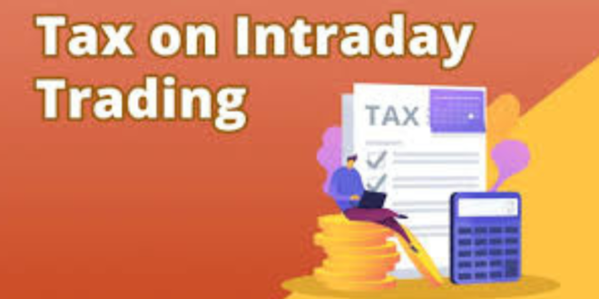 Income tax on intraday trading