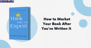 How to Market Your Book After You’ve Written It